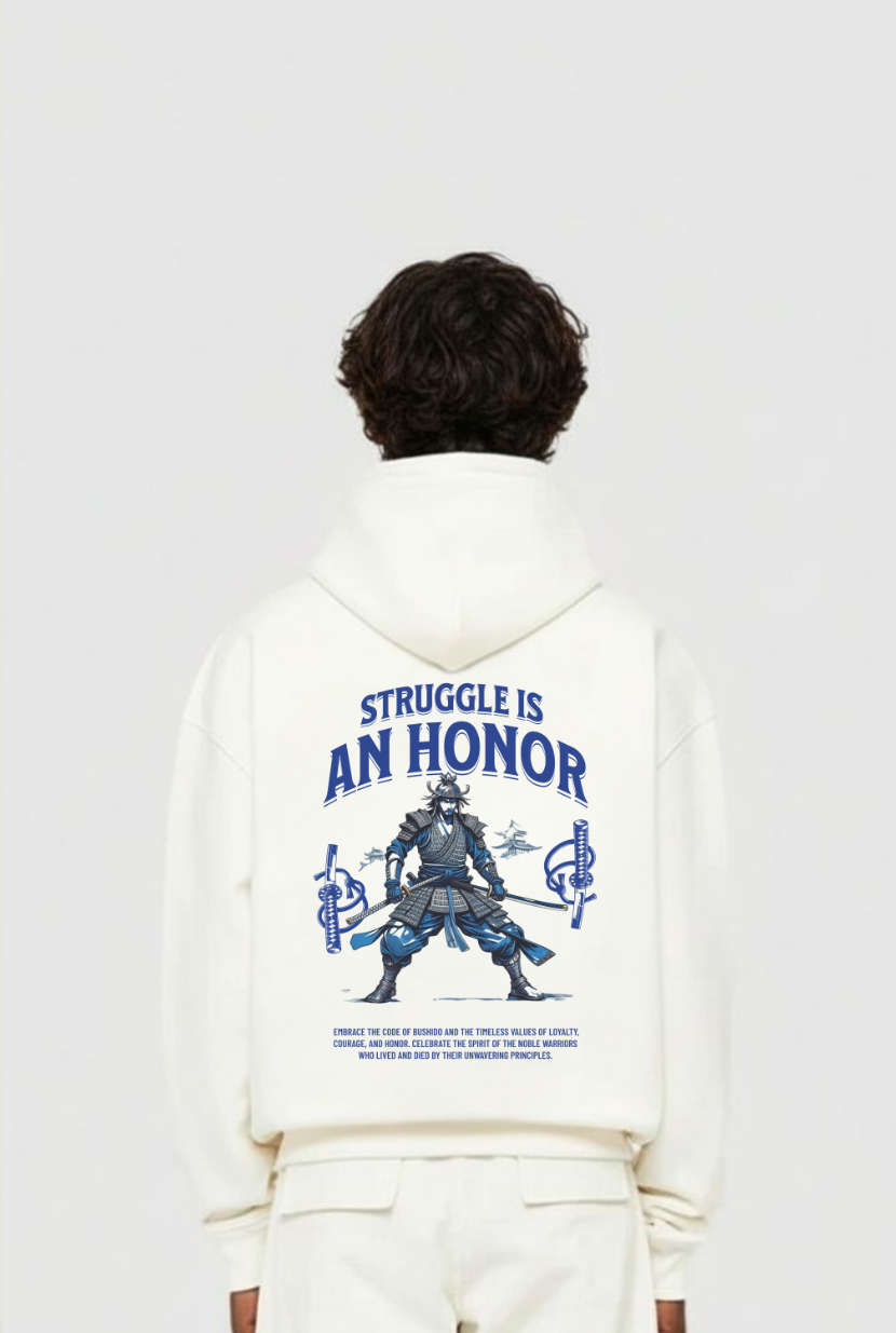 STRUGGLE IS AN HONOR OVERSIZED HOODIE