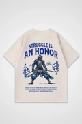 STRUGGLE IS AN HONOR OVERSIZED SHIRT